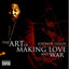 The Art of Making Love and War cover