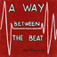 A Way Between The Beat Albumcover