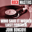 Rock Masters: Who Said It Would Last Forever Albumcover