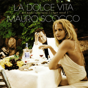 La dolce vita (Det bästa 1982-2003 / I eget urval) album