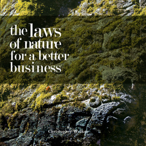 The Laws Of Nature For Better Business cover