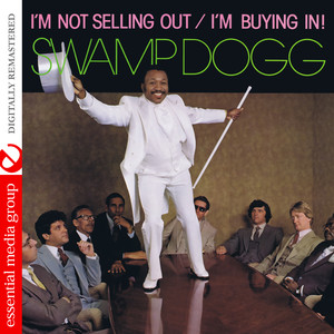 I'm Not Selling Out / I'm Buying In! (Digitally Remastered) album