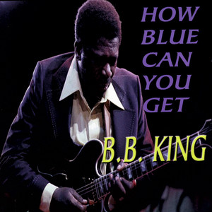 How Blue Can You Get album