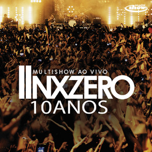 Multishow Ao Vivo NX Zero 10 Anos album