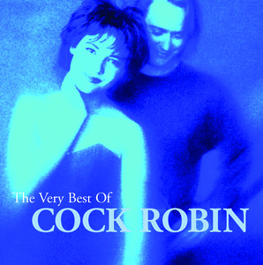 The Very Best of Cock Robin cover