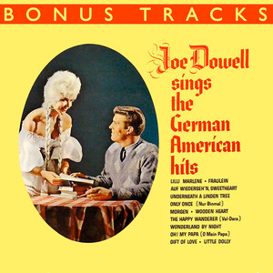 Joe Dowell Sings The German American Hits (With Bonus Tracks) cover