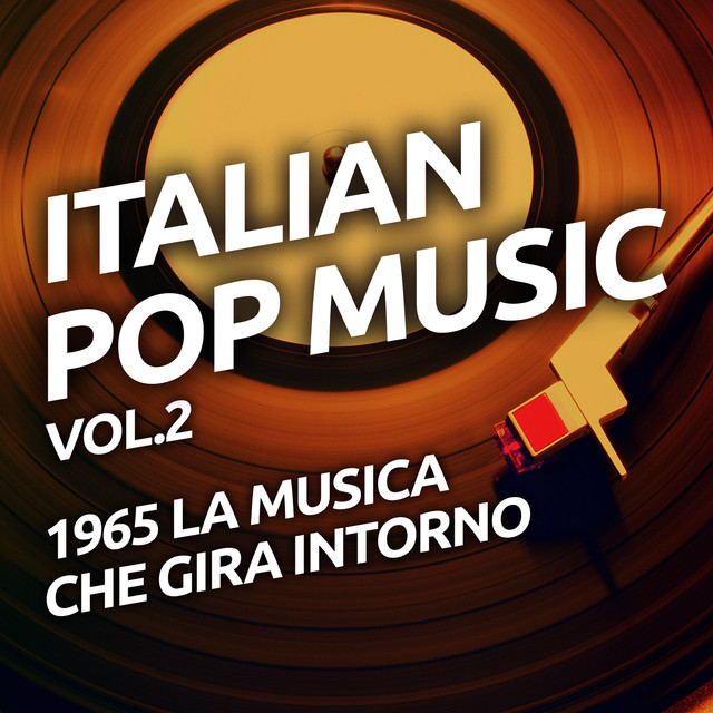 1965 La Musica Che Gira Intorno - Italian Pop Music Vol. 2 cover