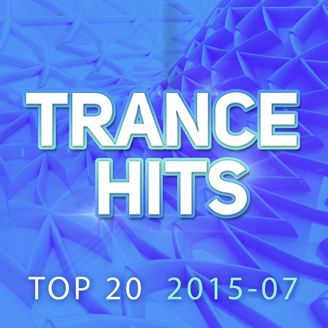 Trance Hits Top 20 - 2015-07 Albumcover