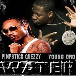 Pimpstick Quezzy
