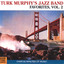 Turk Murphy's Jazz Band Favorites cover