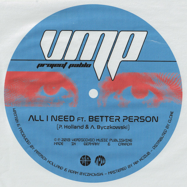 Project Pablo – All I need (ft. Better Person)