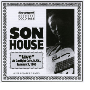 Son House Live At The Gaslight Cafe Jan 3rd 1965 album