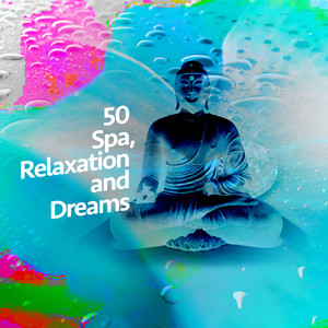 50 Spa, Relaxation and Dreams album
