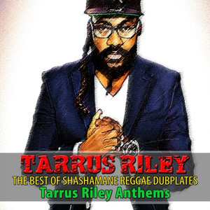 The Best of Shashamane Reggae Dubplates (Tarrus Riley Anthems) cover