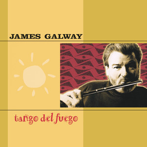 James Galway - Tango del Fuego album