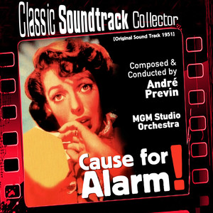 Cause for Alarm! (Original Soundtrack) [1951] album