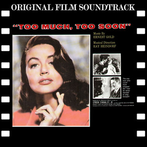 Too Much, Too Soon (Original Film Soundtrack) Albumcover