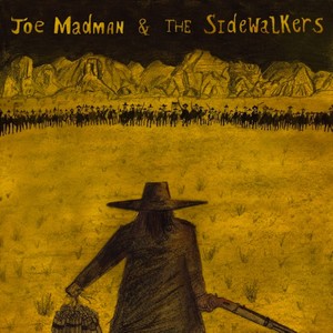 Joe Madman & The Sidewalkers