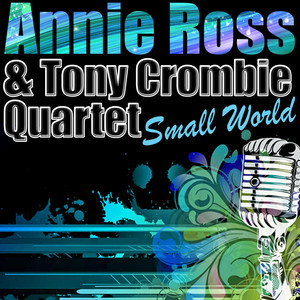 Annie Ross | Tony Crombie Quartet