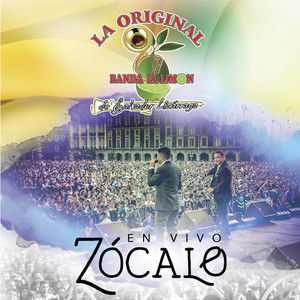 La Original Banda el Limón en Vivo Zócalo cover