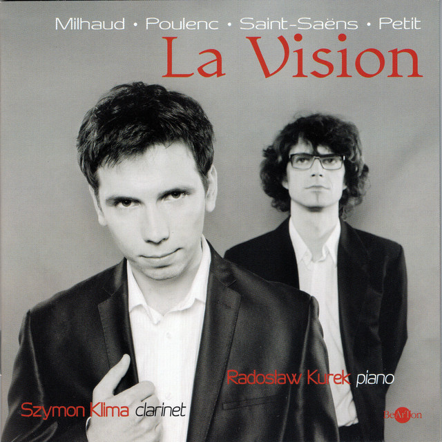 Milhaud & Poulenc & Saint-Saëns & Petit: La Vision