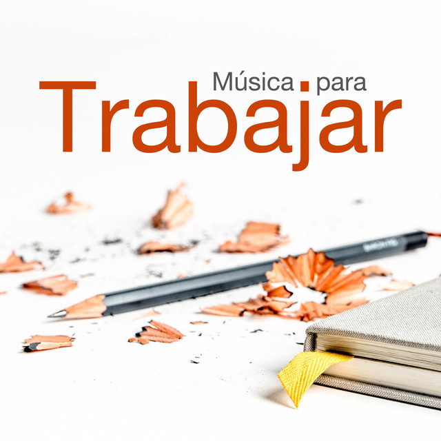 Musica para Trabajar Alegre y Concentrado en la Oficina, Hacer Tareas, Estudiar