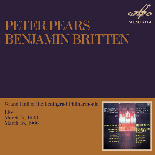 Peter Pears & Benjamin Britten: Performances in Leningrad (Live)