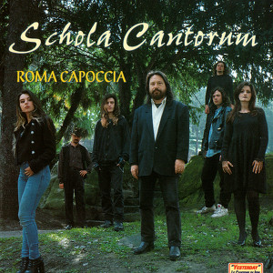 SCHOLA CANTORUM - Roma Capoccia Albumcover