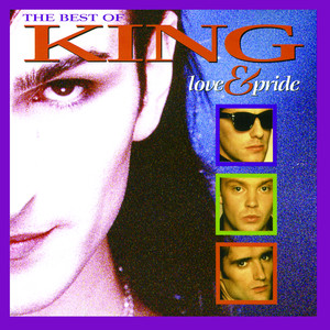 Love and Pride - The Best of King album