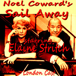 Noel Coward's Sail Away Starring Elaine Stritch album