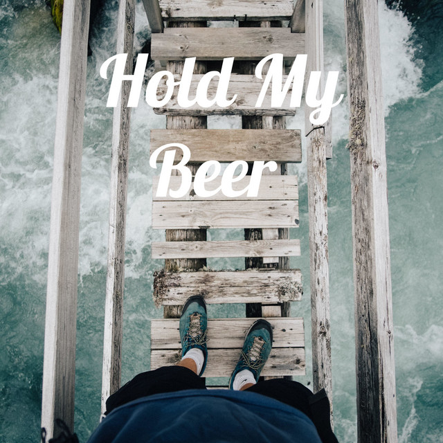 Hold My Beer Podcast on Spotify