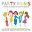 Party Mums cover