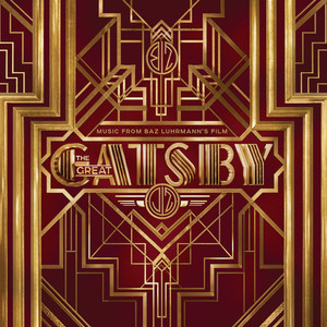 Music From Baz Luhrmann's Film The Great Gatsby (International Streaming Version) album