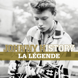 Johnny History - La Légende (Remasterisé) album