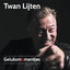 Twan Lijten - Geluksmomentjes