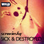 Sick & Destroyed Albumcover