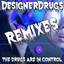 The Drugs Are In Control Remix EP cover