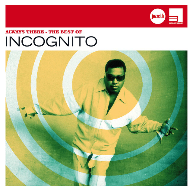 Always There – Best Of Incognito (jazz Club) cover