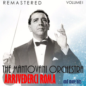 Arrivederci Roma... and More Hits, Vol. I (Remastered) album