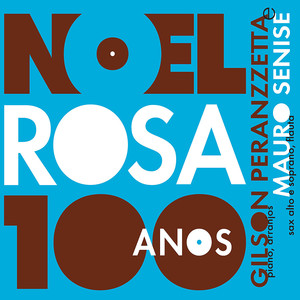 100 anos de Noel Rosa cover