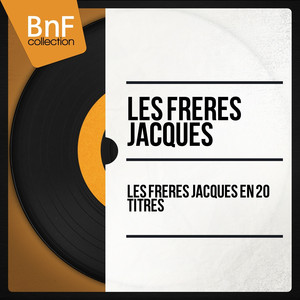 Les frères Jacques en 20 Titres (Mono Version) album