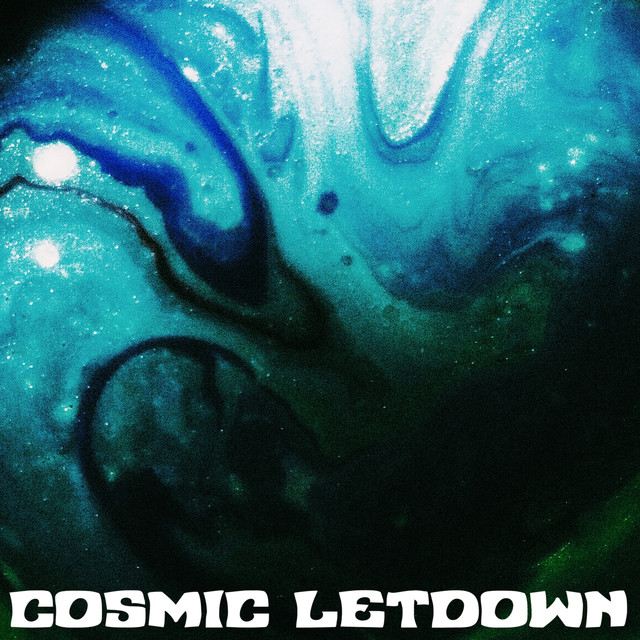 Cosmic Letdown Photo