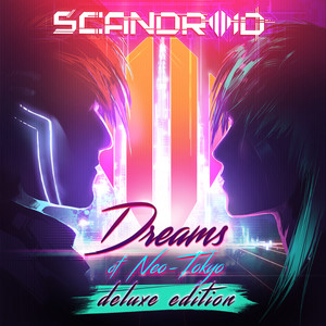 Dreams of Neo-Tokyo (Deluxe Edition) album
