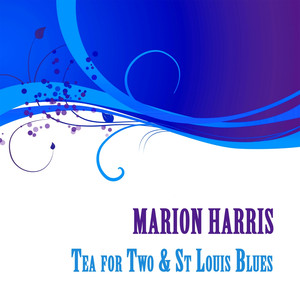 Marion Harris, Tea for Two & St Louis Blues cover