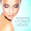 The Culture Series 'Chilled Vibes' cover