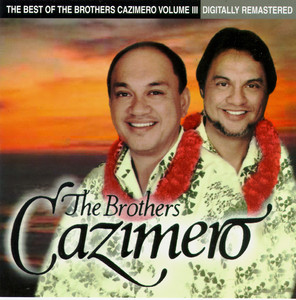 The Best of the Brothers Cazimero Volume 3 cover