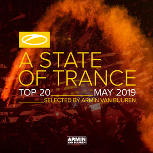 A State Of Trance Top 20 - May 2019 (Selected by Armin van Buuren) cover