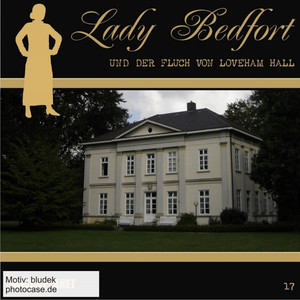 Folge 17: Der Fluch von Loveham Hall