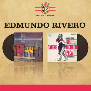 Edmundo Rivero: Edmundo Rivero Canta A Discepolo / Tangos Que Hicieron Época cover