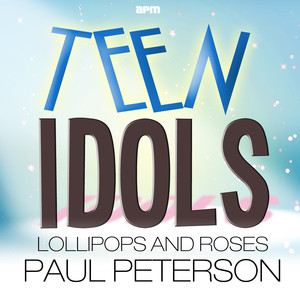 Teen Idols - Lollipops and Roses album